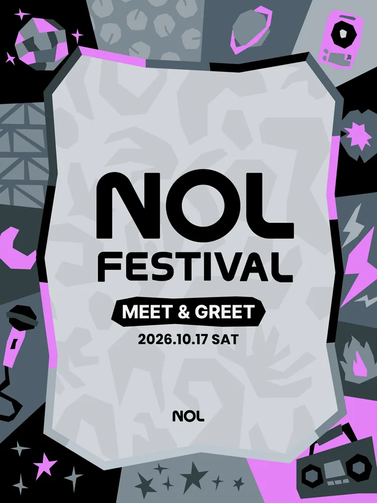 NOL FESTIVAL: DAY 1, MEET & GREET 포스터